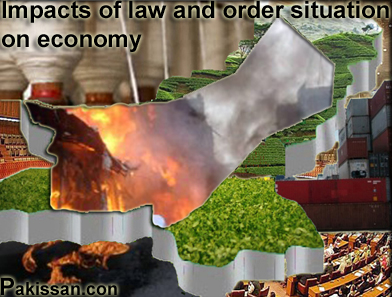 Impacts of law and order situation on economy:-Pakissan.com
